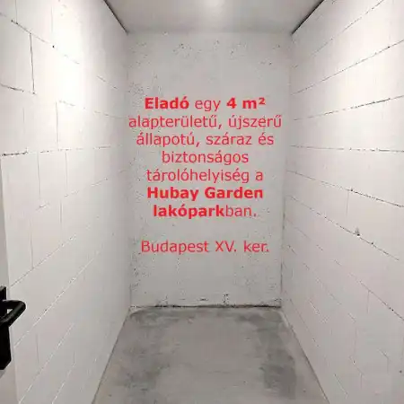 Eladó tárolóhelyiség, Budapest, XV. kerület 4 m² 3 M Ft
